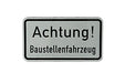 KFZ-Magnetschild "Achtung! Baustellenfahrzeug", 75 x 41,2 cm